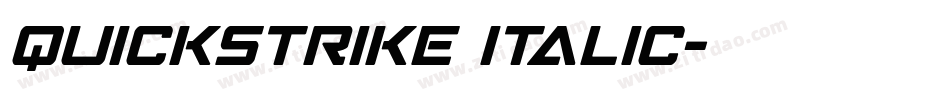 QuickStrike Italic字体转换